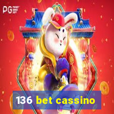 136 bet cassino